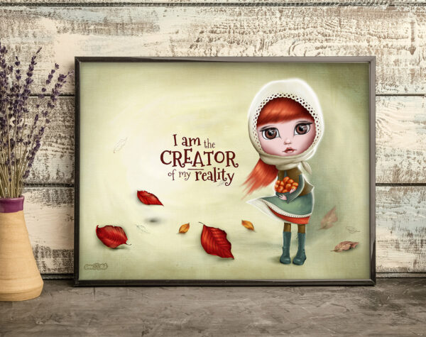 I am the creator of my reality - POSTER - obrazek 3