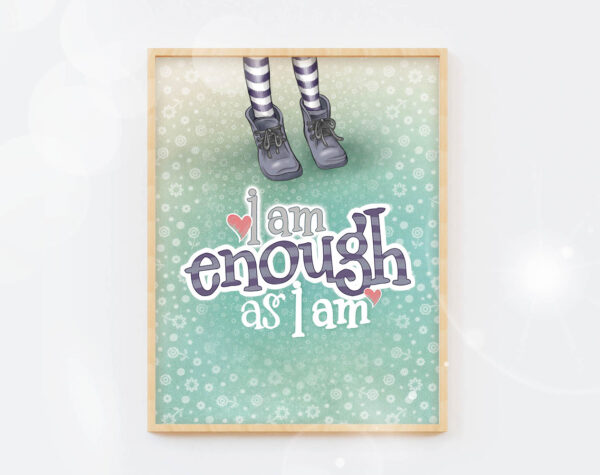 I am enough - POSTER