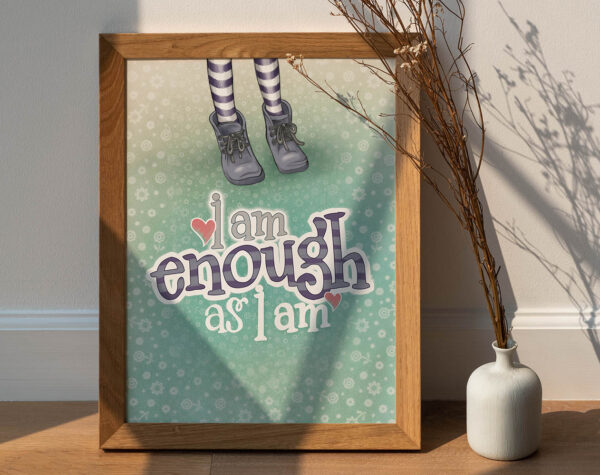 I am enough - POSTER - obrazek 6