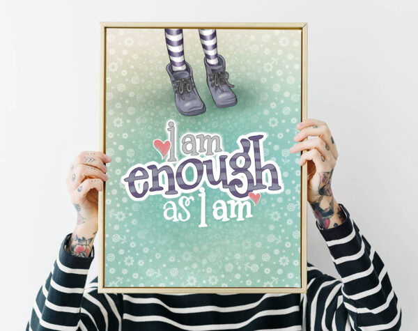 I am enough - POSTER - obrazek 7